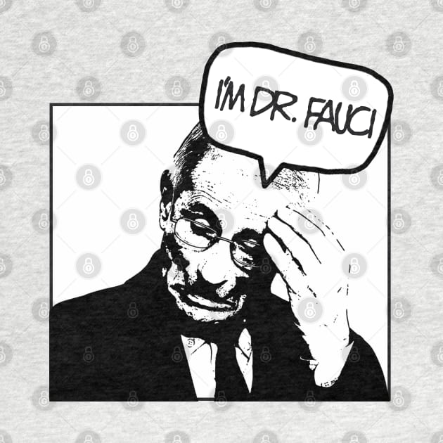 Dr. Fauci Facepalm by adriennfarkas